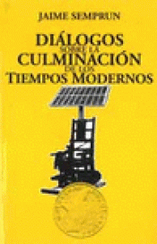Imagen de cubierta: DIÁLOGOS SOBRE LA CULMINACIÓN DE LOS TIEMPOS MODERNOS