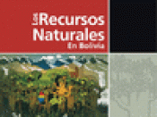 Imagen de cubierta: LOS RECURSOS NATURALES EN BOLIVIA