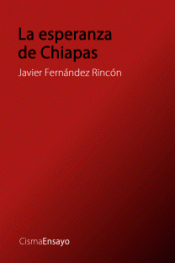 Imagen de cubierta: LA ESPERANZA DE CHIAPAS