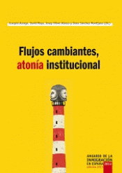 Imagen de cubierta: FLUJOS CAMBIANTES, ATONÍA INSTITUCIONAL