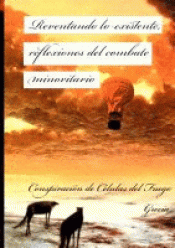 Imagen de cubierta: REVENTANDO LO EXISTENTE, REFLEXIONES DEL COMBATE MINORITARIO