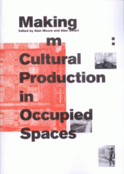 Imagen de cubierta: MAKING ROOM: CULTURAL PRODUCTION IN OCCUPIED SPACES