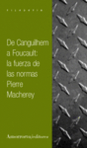 Imagen de cubierta: DE CANGUILHEM A FOUCAULT