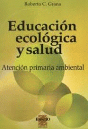 Imagen de cubierta: EDUCACIÓN ECOLÓGICA Y SALUD