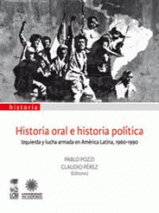 Imagen de cubierta: HISTORIA ORAL E HISTORIA POLITICA