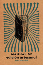 Cover Image: MANUAL DE EDICIÓN ARTESANAL