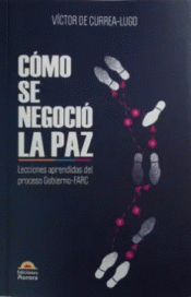 Cover Image: CÓMO SE NEGOCIÓ LA PAZ