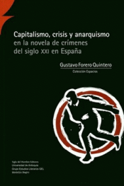 Cover Image: CAPITALISMO, CRISIS Y ANARQUISMO EN LA NOVELA DE CRÍMENES DEL SIGLO XXI EN ESPAÑ
