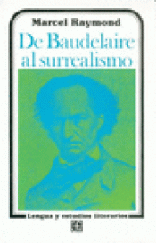 Imagen de cubierta: DE BAUDELAIRE AL SURREALISMO