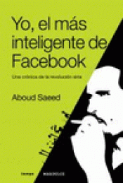 Imagen de cubierta: YO, EL MÁS INTELIGENTE DE FACEBOOK