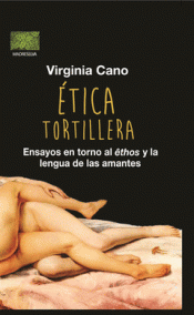 Imagen de cubierta: ETICA TORTILLERA