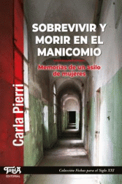 Cover Image: SOBREVIVIR Y MORIR EN EL MANICOMIO