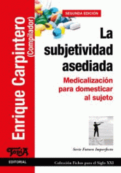 Cover Image: LA SUBJETIVIDAD ASEDIADA