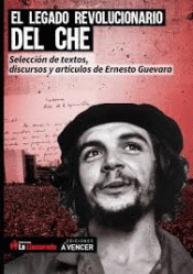 Cover Image: EL LEGADO REVOLUCIONARIO DEL CHE