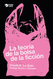Cover Image: LA TEORIA DE LA BOLSA DE LA FICCION