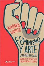 Imagen de cubierta: FEMINISMO Y ARTE LATINOAMERICANO