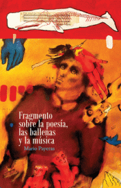 Cover Image: FRAGMENTO SOBRE LA POESÍA, LAS BALLENAS Y LA MÚSICA