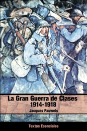 Cover Image: LA GRAN GUERRA DE CLASES 1914-1918