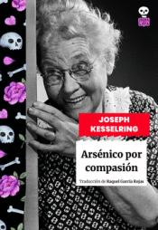 Cover Image: ARSENICO POR COMPASIÓN