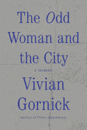 Imagen de cubierta: THE ODD WOMAN AND THE CITY: A MEMOIR