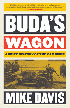 Imagen de cubierta: BUDA'S WAGON: A BRIEF HISTORY OF THE CAR BOMB