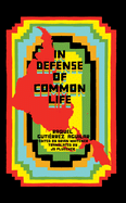 Cover Image: IN DEFENSE OF COMMON LIFE