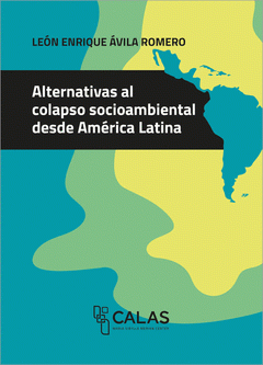 Cover Image: ALTERNATIVAS AL COLAPSO SOCIOAMBIENTAL DESDE AMÉRICA LATIN
