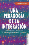 Imagen de cubierta: UNA PEDAGOGÍA DE LA INTEGRACIÓN