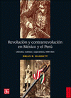 Imagen de cubierta: REVOLUCIÓN Y CONTRARREVOLUCIÓN EN MÉXICO Y EL PERÚ