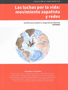 Cover Image: LAS LUCHAS POR LA VIDA: MOVIMIENTO ZAPATISTA Y REDES