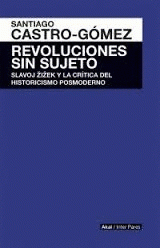 Imagen de cubierta: REVOLUCIONES SIN SUJETO