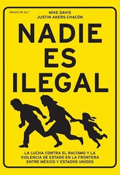 Imagen de cubierta: NADIE ES ILEGAL