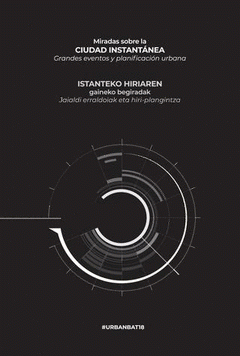 Imagen de cubierta: MIRADAS SOBRE LA CIUDAD INSTANTÁNEA