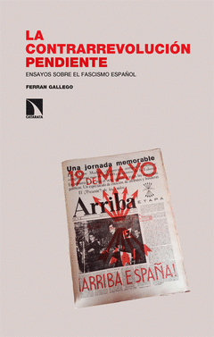 Cover Image: LA CONTRARREVOLUCIÓN PENDIENTE