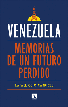 Cover Image: VENEZUELA: MEMORIAS DE UN FUTURO PERDIDO