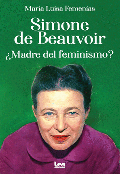 Cover Image: SIMONE DE BEAUVOIR. ¿MADRE DEL FEMINISMO?