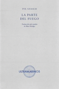 Cover Image: LA PARTE DEL FUEGO