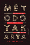 Cover Image: EL MÉTODO YAKARTA