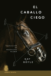 Cover Image: EL CABALLO CIEGO (3ªED)