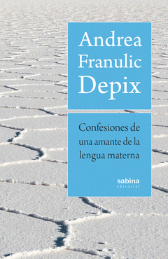 Cover Image: CONFESIONES DE UNA AMANTE DE LA LENGUA MATERNA