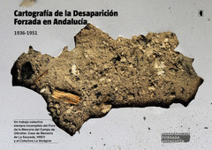Cover Image: CARTOGRAFÍA DE LA DESAPARICIÓN FORZADA EN ANDALUCÍA