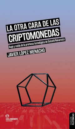 Cover Image: LA OTRA CARA DE LAS CRIPTOMONEDAS