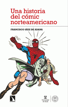 Imagen de cubierta: UNA HISTORIA DEL CÓMIC NORTEAMERICANO
