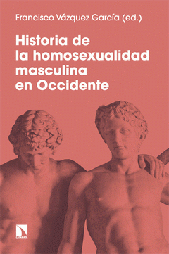 Cover Image: HISTORIA DE LA HOMOSEXUALIDAD MASCULINA EN OCCIDENTE