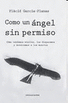 Imagen de cubierta: COMO UN ÁNGEL SIN PERMISO