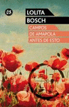Imagen de cubierta: CAMPOS DE AMAPOLA ANTES DE ESTO
