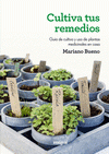 Imagen de cubierta: CULTIVA TUS REMEDIOS