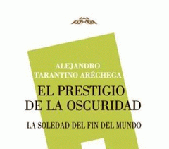 Imagen de cubierta: EL PRESTIGIO DE LA OSCURIDAD