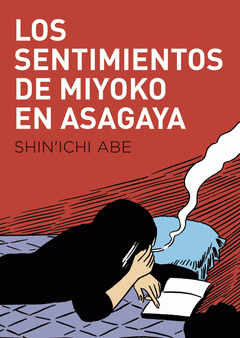 Imagen de cubierta: LOS SENTIMIENTOS DE MIYOKO EN ASAGAYA