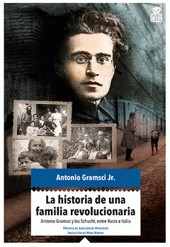 Imagen de cubierta: LA HISTORIA DE UNA FAMILIA REVOLUCIONARIA